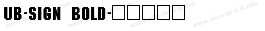UB-Sign Bold字体转换